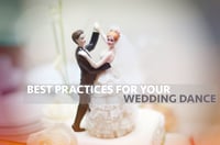 Best-Practices-Wedding-Dance